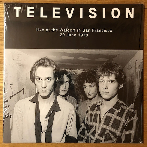 Television – Live At The Old Waldorf - San Francisco, 6/29